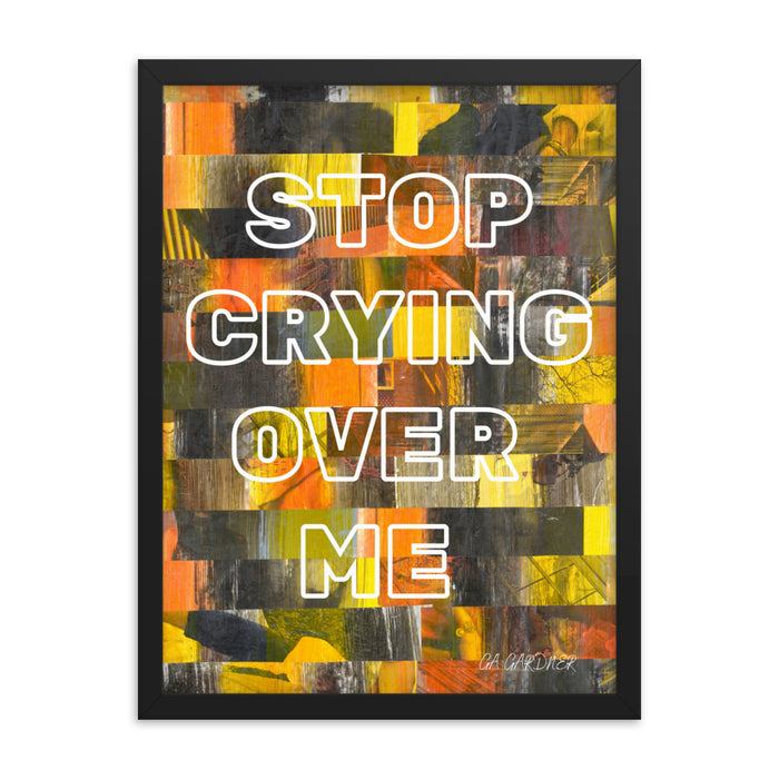 Crying Framed Inspirational Poster - gartsy.com