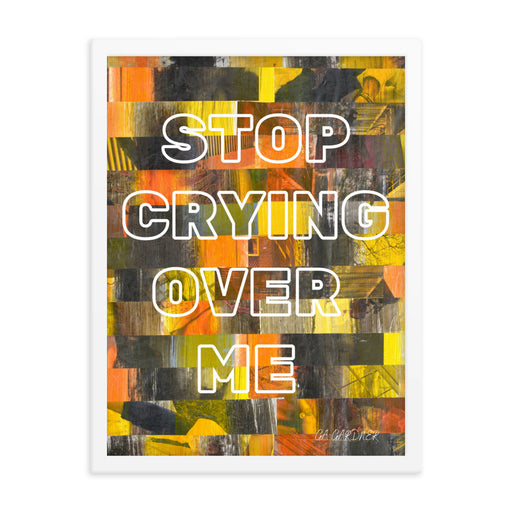 Crying Framed Inspirational Poster - gartsy.com